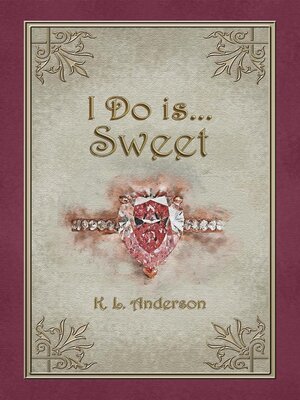 cover image of I Do is...Sweet